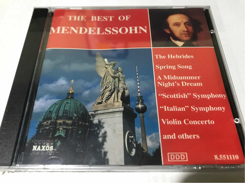 Mendelssohn The Best Of Cd Naxos Made In Sweden ( Suecia)