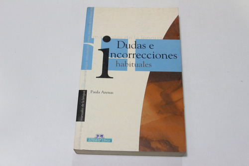 Manuales De La Lengua Dudas E Incorrecciones Habituales