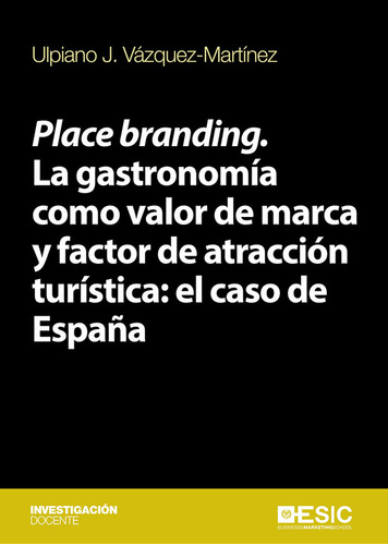 Place Branding. La Gastronomia Como Valor De Marca Y Factor
