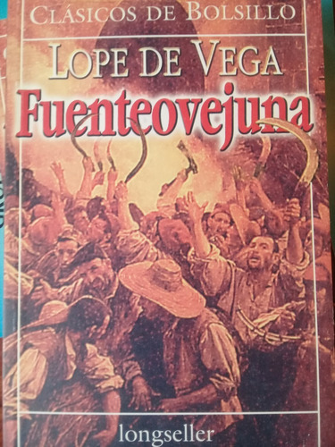 Fuenteovejuna. Lope De Vega (clásicos De Bolsillo)