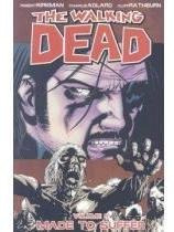 The Walking Dead #8: Made To Suffer