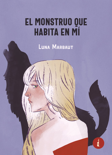 Libro El Monstruo Que Habita En Mã­ - Marbaut, Luna