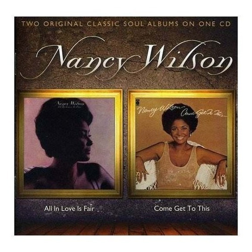 Wilson Nancy All In Love Is Fair / Come Get To This Usa Cd
