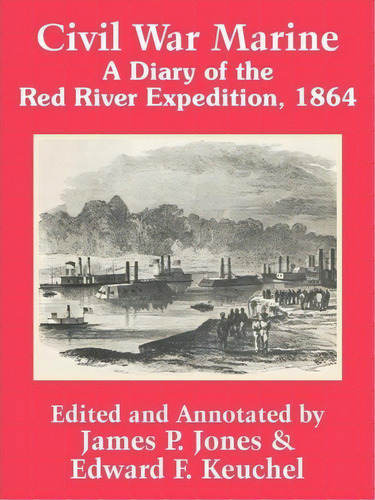 Civil War Marine, De James P Jones. Editorial University Press Pacific, Tapa Blanda En Inglés