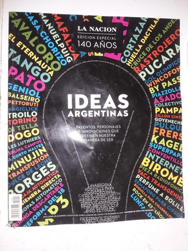 Ideas Argentinas 140 Años La Nación