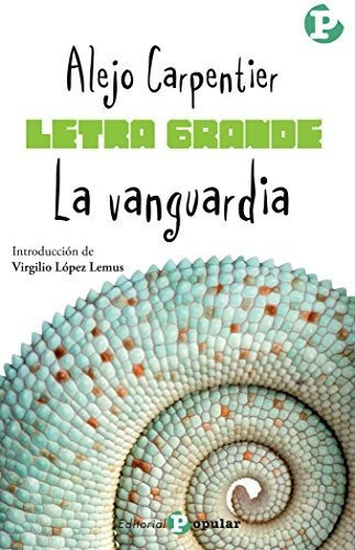 La Vanguardia, De Alejo Carpentier., Vol. N/a. Editorial Popular, Tapa Blanda En Español, 2013