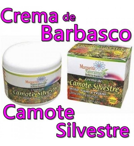 Crema De Camote Silvestre O Barbasco Wild Yam