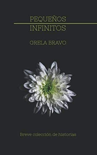 Libro: Pequeños Infinitos: (poesía) (edición En Español)