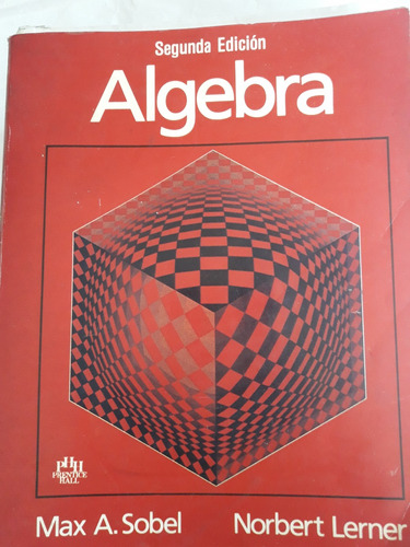 Algebra Segunda Edición.