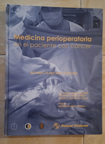 Medicina Perioperatoria En El Paciente Con Cancer 1ra Ed