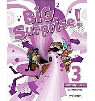 Big Surprise 3 - Activity Book With Skills Book - Oxford