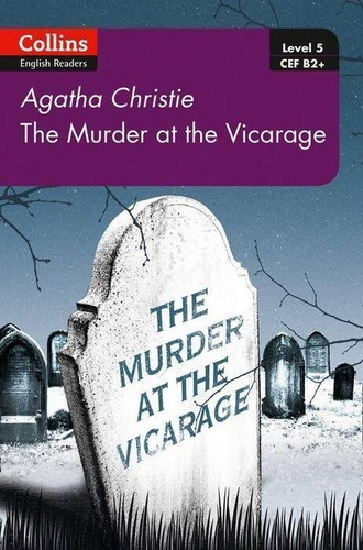 Murder At The Vicarage,the - Collins Eng Readers B2+ *2nd Ed