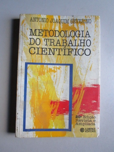 Metodologia Do Trabalho Científico - Antonio Joaquim Severin