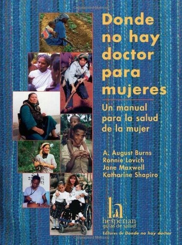 Book : Donde No Hay Doctor Para Mujeres - A. August Burns