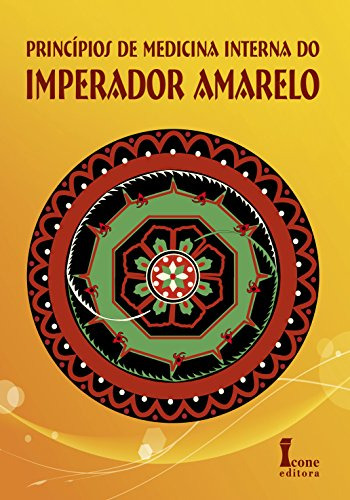 Libro Princípios De Medicina Interna Do Imperador Amarelo De