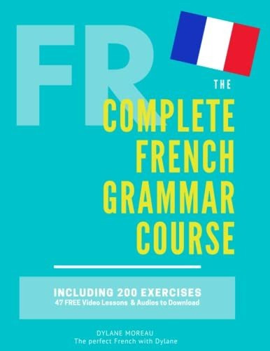 El Curso Completo De Gramática Francesa: Principiantes De Fr