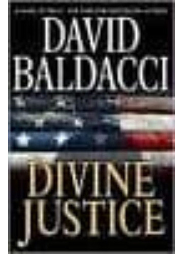 Divine Justice, De Baldacci, David. Editorial Imp. Hachette   Warner Books, Tapa Blanda En Inglés