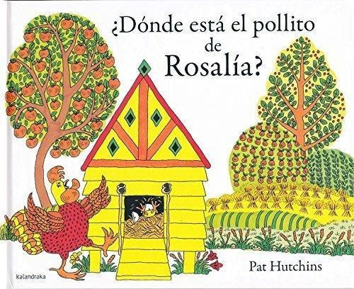 Donde Esta El Pollito De Rosalia?