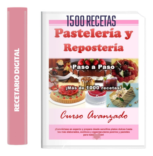 Curso De Repostería 1500 Recetas Gelatinas Postres Digital