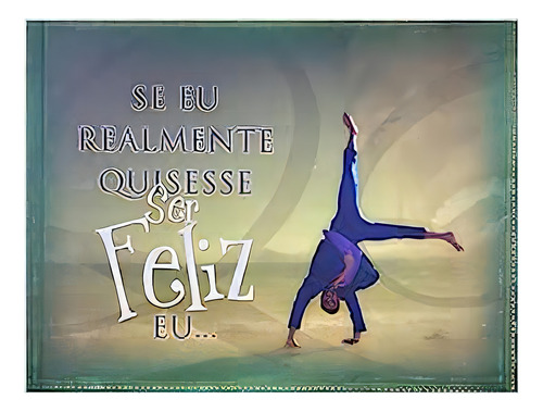 Se Eu Realmente Quisesse Ser Feliz Eu..., De A Atos. Editora Atos, Capa Dura Em Português