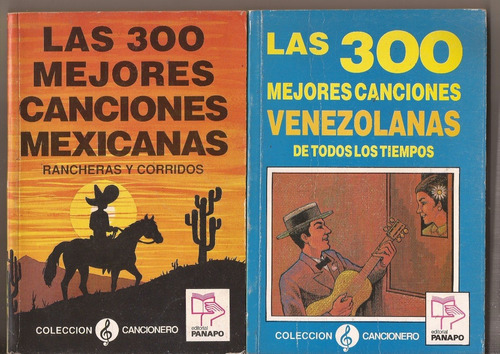 300 Mejores Canciones (venezolanas-mexicanas) 2 Libros   +