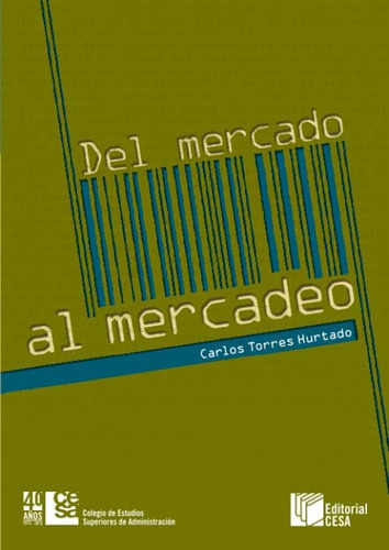 Libro: Del Mercado Al Mercadeo (spanish Edition)