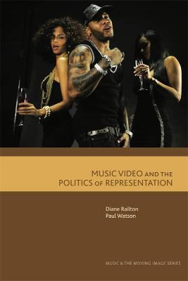 Libro Music Video And The Politics Of Representation - Di...