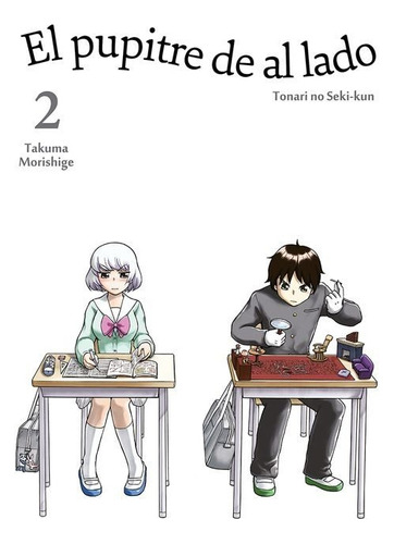 Manga El Pupitre De Al Lado # 02 - Tonari No Seki-kun