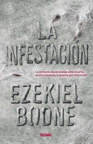 Libro: La Infestación / La Incubación / Vol. 2