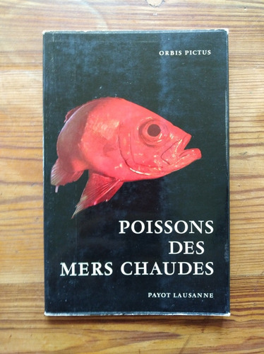 Poissons Des Mers Chaudes - Nicolas G. Wlandi (Usado)
