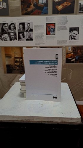 Imagen 3 de 4 de Experiencias Sobre Educación Y Memorias Sobre El Holocausto