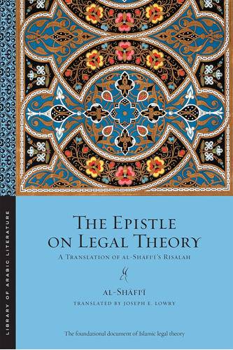 Libro: The Epistle On Legal Theory: A Translation Of Risalah
