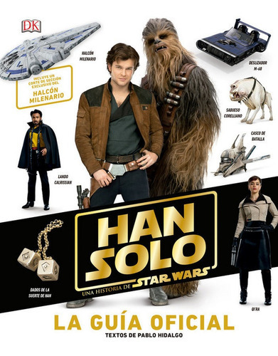 Han Solo, Una Historia De Star Wars, De Vários Autores. Editorial Dk, Tapa Dura En Español