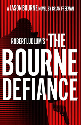 Libro Robert Ludlum's The Bourne Defiance De Freeman, Brian