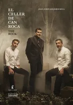 Comprar Celler De Can Roca, El - Jordi Roca \u002F Josep Roca \u002F Joan Roca