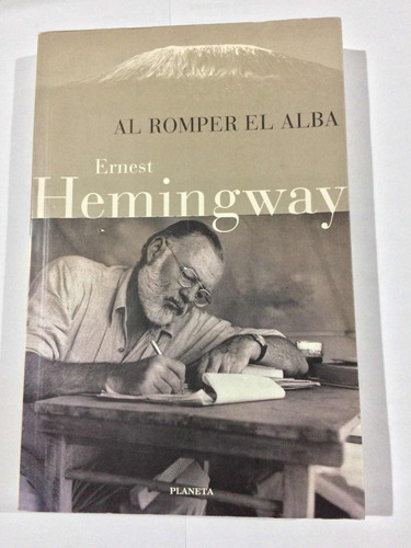 Al Romper El Alba Ernest Hemingway