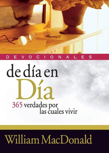 De Dia En Dia - William Macdonald