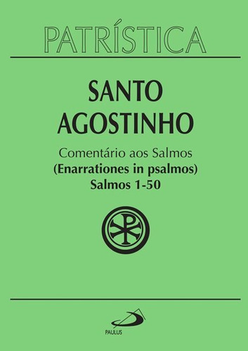 Patristica - Comentario Aos Salmos (1-50) - Vol. 9/1