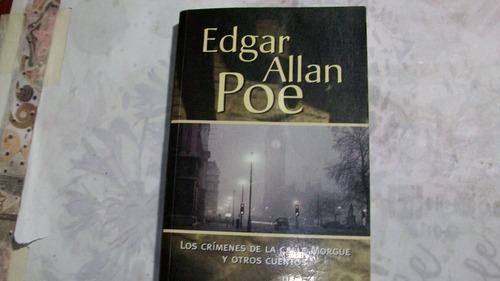 Los Crímenes De La Calle Morgue Y Otros Cuentos Edgar A Poe