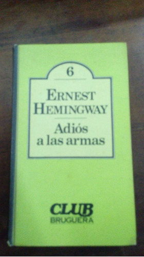 Libro Adiós A Las Armas   Hemingway