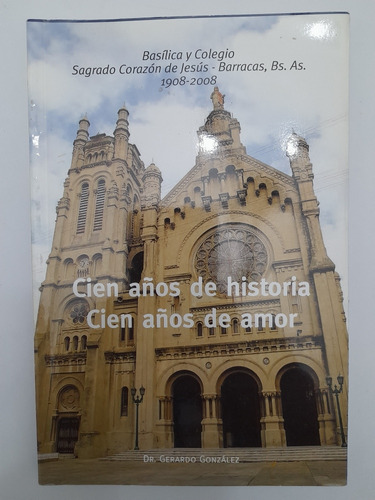 Libro Cien Años De Historia Cien Años De Amor (9)