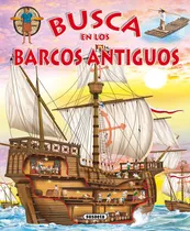 Comprar Busca En Los Barcos Antiguos - Varios, De Vários. Editorial Susaeta, Tapa Blanda En Español