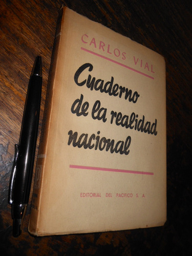 Cuaderno De La Realidad Nacional Carlos Vial Ed. Del Pacífic
