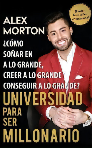 Sala De Dormitorios A Millonario, De Alex Morton. Editorial Beyond Publishing, Tapa Dura En Inglés