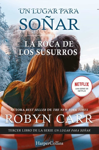 Roca De Los Susurros, La - Robyn Carr