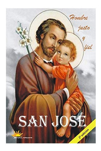 Libro San José, Hombre Justo Y Fiel, 2ª Edición (spanis&..