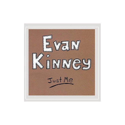 Kinney Evan Just Me Usa Import Cd Nuevo