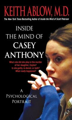 Libro Inside The Mind Of Casey Anthony : A Psychological ...