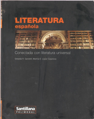 Literatura Española Conectada Con..., Santillana Polimodal