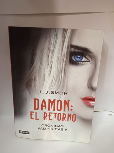 Damon: El Retorno.....cronicas Vampíricas 5